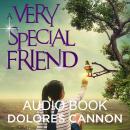 A Very Special Friend Audiobook