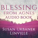 Blessing from Agnes Audiobook