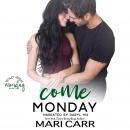 Come Monday Audiobook