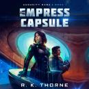 The Empress Capsule Audiobook