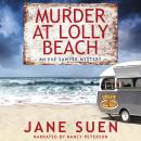 Murder at Lolly Beach: An Eve Sawyer Mystery Audiobook