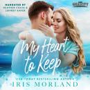 My Heart to Keep Audiobook