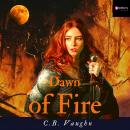 Dawn of Fire Audiobook