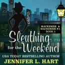 Sleuthing for the Weekend Audiobook