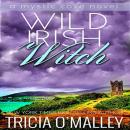 Wild Irish Witch Audiobook