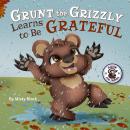 Grunt the Grizzly Learns to Be Grateful, Misty Black