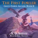 The First Fowler: A Green Ember Story Audiobook