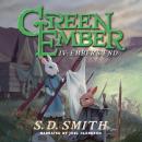 Ember's End: The Green Ember Book IV