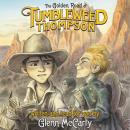 The Golden Road of Tumbleweed Thompson Audiobook