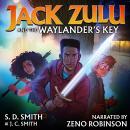 Jack Zulu and the Waylander's Key Audiobook