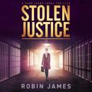 Stolen Justice Audiobook