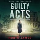 Guilty Acts Audiobook