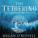 Tethering: The Complete Collection, Megan O'russell
