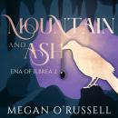 Mountain and Ash Audiobook