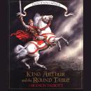 King Arthur and the Round Table - Tales of King Arthur, 2 (Unabridged) Audiobook