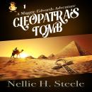 Cleopatra's Tomb: A Maggie Edwards Adventure Audiobook