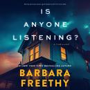 Is Anyone Listening? Audiobook