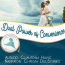 Dual Power of Convenience Audiobook
