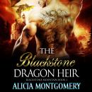 The Blackstone Dragon Heir: Blackstone Mountain Book 1 Audiobook