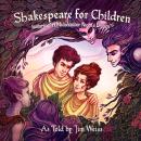 Shakespeare for Children: A Midsummer Night's Dream, The Taming of the Shrew Audiobook