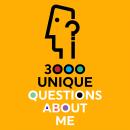 3000 Unique Questions About Me: Fun Conversation Starter Questions. An Ideal Guided Journal and Writing Prompts for Self-Reflection and Mindfulness