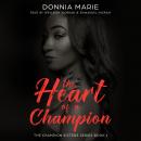 The Heart of a Champion Audiobook