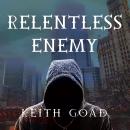 Relentless Enemy Audiobook