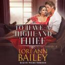To Have a Highland Thief Audiobook