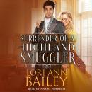 Surrender of a Highland Smuggler Audiobook