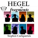 Hegel in Fragments Audiobook