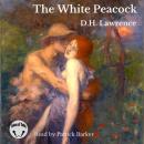 The White Peacock Audiobook