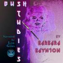 Bush Studies Audiobook