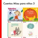 Cuentos Miau para niños 3: Mi primer libro sobre San Jorge / Zorropintor / Felipe tiene gripe / Vale Audiobook