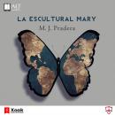 La escultural Mary Audiobook