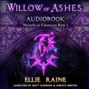 Willow of Ashes: YA Dark Fantasy Adventure Audiobook