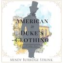 An American in Duke's Clothing Audiobook
