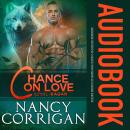Chance on Love: Shifter World Audiobook
