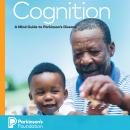 Cognition: A Mind Guide to Parkinson's Disease Audiobook