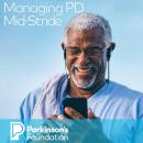 Managing PD Mid-Stride: A Treatment Guide to Parkinson's' Disease Audiobook
