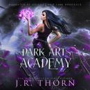 Dark Arts Academy: Book 1 Audiobook
