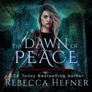 The Dawn of Peace Audiobook