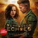 Repressed Echoes Audiobook