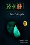 GreenLight: When God Says Go Audiobook