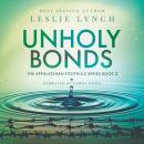 Unholy Bonds: A Novel of Suspense and Healing
