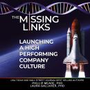 The Missing Links: Launching A High Performing Company Culture Audiobook