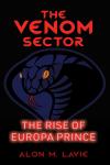 The Rise of Europa Prince: THE VENOM SECTOR Audiobook