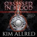 Obsessed in Blood: A Vampire Romance Audiobook