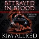 Betrayed in Blood: A Vampire Romance Audiobook