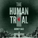 The Human Trial Audiobook