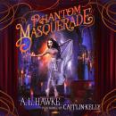 Phantom Masquerade Audiobook